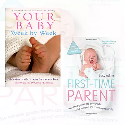 First-Time Parent 2 Books Collection Set Your Baby Week By WeekPaperback New • £22.99