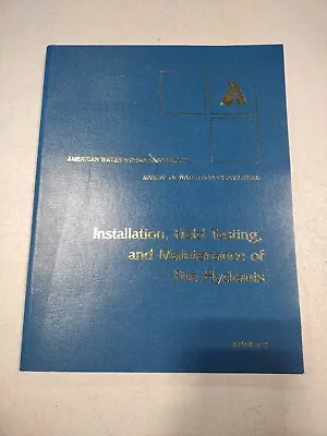 Installation Field Testing And Maintenance_of Fire Hydrants__(m17) • $35.99