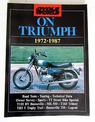 Vintage CYCLE WORLD ON TRIUMPH 1972 - 1987 Road Tests Tech Data Bonneville • $15
