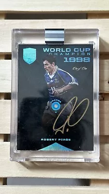 2018 Eminence ROBERT PIRES World Cup Champion 1998 On Card Auto #1/1 One Of One • $3999.99