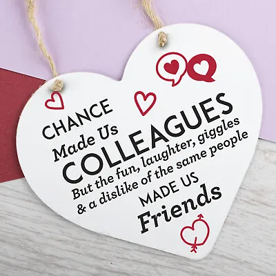 Chance Made Us Colleagues Heart Plaque Hanging Sign Friendship Friends Gift • £3.95