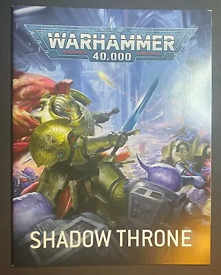 Shadow Throne Campaign Book 9th Edition Warhammer 40k • $8