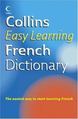 Collins Easy Learning - Collins Easy Learning French Dictionary .9780007196463 • £3.48