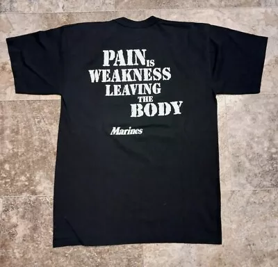 Rare Vintage Marines Pain Is Weakness Leaving The Body T-Shirt Large 20  X 28  • $17.99