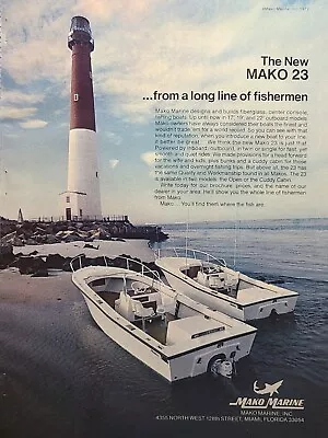 Mako Marine Boats Miami FL Fiberglass Fishing 17' 19' 22' Vintage Print Ad 1972 • $16.77