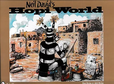 Neil David HOPI WORLD The Hopis' Norman Rockwell! New Book! Free Shipping!  • $33.82