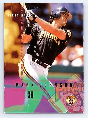 1995 Fleer Update #U-149 Mark Johnson RC Pittsburgh Pirates Rookie • $2.99