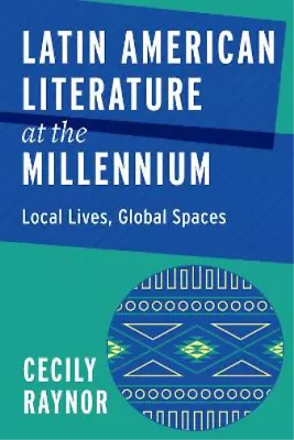 Cecily Raynor Latin American Literature At The Millennium (Paperback) • $83.26