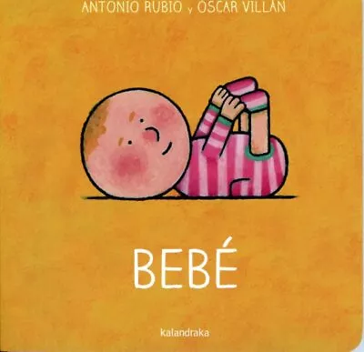 Bebé/ Baby Hardcover By Rubio Antonio; Villan Oscar Brand New Free Shipp... • $21.27