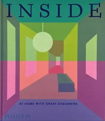 $41.21 • Buy Inside, At Home With Great Designers By Phaidon Editors: New