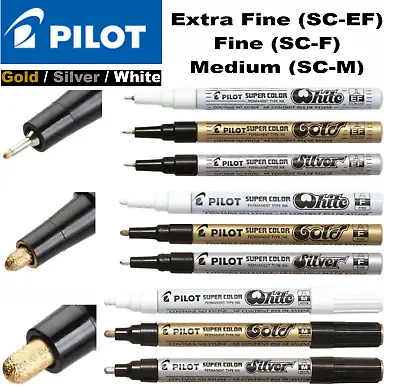 Pilot Super Color Marker Pen Metallic Paint Gold Silver White Ink Pens • £4.79