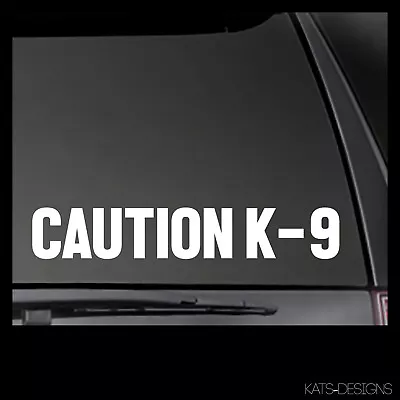 Caution K-9 - Set Of 2 - Caution K9 Decals Sticker Reflective Available K9-1  • $4.94