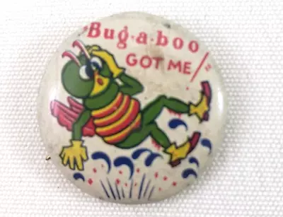 Vintage Pinback Bug-a-boo Got Me Old Bug Killer Advertising 7/8  Cartoon Pin • $10