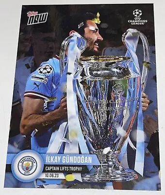 Rare Ilkay Gundogan 2023 Topps Now Captain Lifts Trophy Uefa Cup Manchester City • $8.99