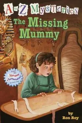The Missing Mummy (A To Z Mysteries) - Paperback By Roy Ron - GOOD • $3.97