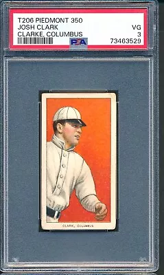 T206 Piedmont 350: JOSH CLARK Clarke Columbus Senators  Centered ~ PSA 3 • $104.50