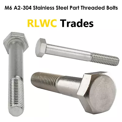 M6 (6mm) A2-304 STAINLESS STEEL PART THREADED HEXAGON BOLTS HEX HEAD DIN 931 • £2.23