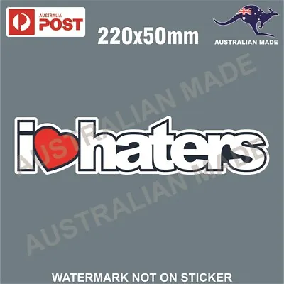$5.50 • Buy I Love Haters Sticker Jdm Drift