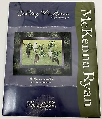 Calling Me Home McKenna Ryan A Hymn For Her Quilt Block Applique Pattern # 5 UC • $10