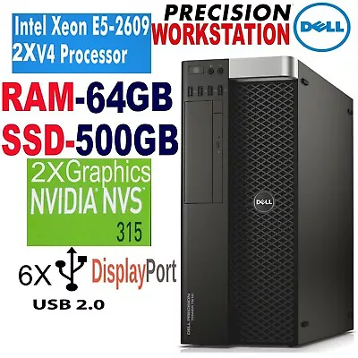 DELL Precision Workstation 7810 Intel Xeon E5 2609V4 64GB 500GB SSD NVS 315 • $999