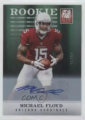 2012 Elite Turn Of The Century Signatures /99 Michael Floyd #113 Rookie Auto RC • $8.29