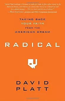 Radical: Taking Back Your Faith From The American Dre... | Book | Condition Good • £3.25