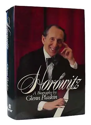 Glenn Plaskin HOROWITZ: A BIOGRAPHY OF VLADIMIR HOROWITZ  1st Edition 1st Printi • $61.05
