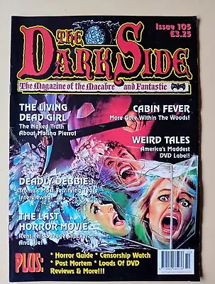 The Dark Side #105 2003 Uk Horror Magazine: Cabin Fever Marina Pierro • £5