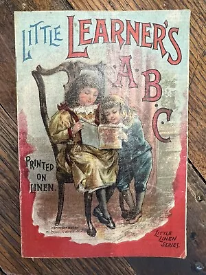 1899 1st ED  Little Learner's ABC  Little Linen Series McLoughlin Bros. Vintage • $25