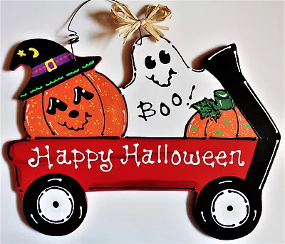 HAPPY HALLOWEEN Red Wagon SIGN Pumpkin Witch Hat & Ghost Wall Door Hanger Decor • $13