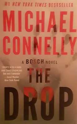 The Drop (Harry Bosch #15) By Michael Connelly (2019 US Tall-Rack Paperback) • $3.99