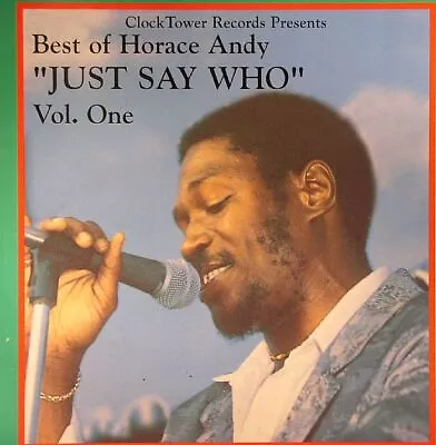 ANDY Horace - Best Of Horace Andy Vol 1: Just Say Who (1973-1978) - Vinyl (LP) • £22.45