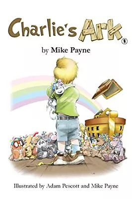 Charlie's Ark By Payne Mike Book The Cheap Fast Free Post • £7.33