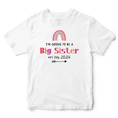 Personalised Im Going To Be A Big Sister Girls T Shirt Shirt Baby Announcemen... • £12.99
