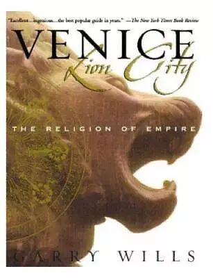 Venice: Lion City: The Religion Of Empire - Paperback - ACCEPTABLE • $3.66