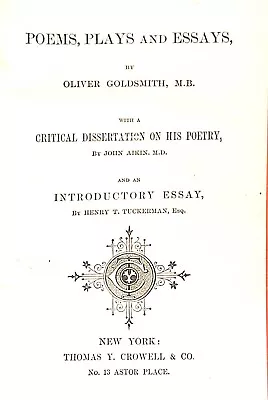 Poems Plays And Essays By Oliver Goldsmith With An Introductory Essay By Henry • £4.84