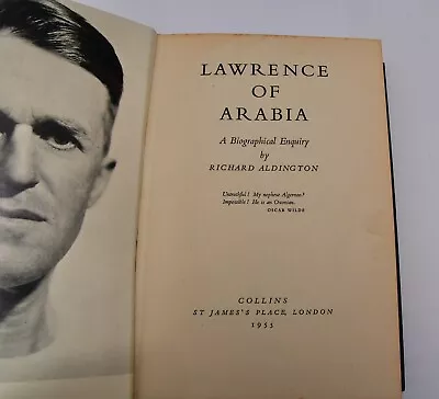 Lawrence Of Arabia A Biographical Enquiry By R Aldington 1955 Illustrated • £12.99