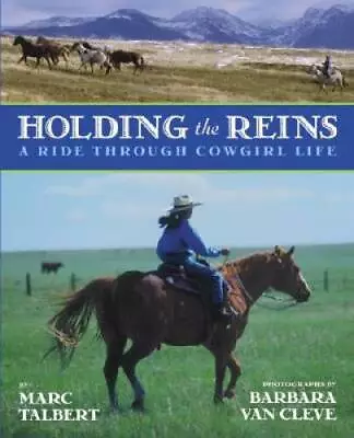 Holding The Reins - Library Binding By Talbert Marc - GOOD • $6.18