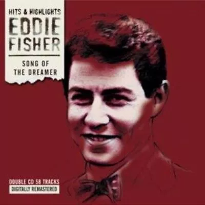 Eddie Fisher - Song Of The Dreamer - Eddie Fisher CD 3GVG The Cheap Fast Free • £8.21