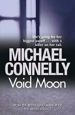 Void Moon - Paperback By Connelly Michael - GOOD • $6.47