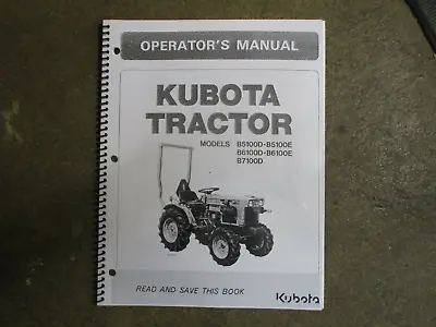 Kubota B5100 D B6100 B7100 D 5100 6100 7100 Tractor Owners & Maintenance Manual • $27.50