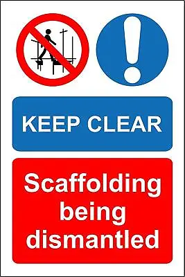£2.99 • Buy Keep Clear Scaffolding Being Dismantled Safety Metal Park Safety Sign