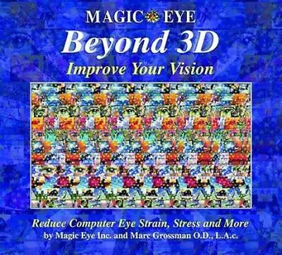 Magic Eye Beyond 3D: Improve Your Vision - Hardcover By Magic Eye Inc. - GOOD • $6.26