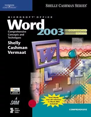 MICROSOFT OFFICE WORD 2003: COMPREHENSIVE CONCEPTS AND By Gary B. Shelly Mint • $17.75