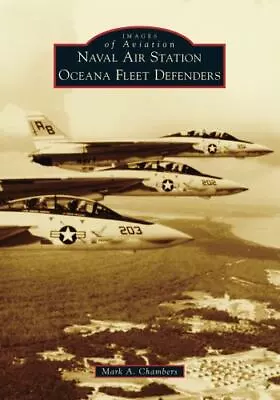 $16.79 • Buy Naval Air Station Oceana Fleet Defenders, VA, Images Of Aviation
