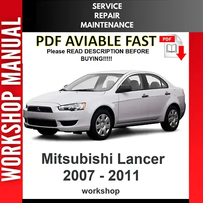 Mistubishi Lancer 2007 2008 2009 2010 2011 Service Repair Workshop Manual • $8.99