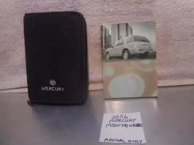 2006 Mercury Mountaineer Owners Manual In A Case (manual Only) • $15