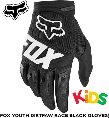 FOX DIRTPAW Youth Kids Dirt Bike Motocross MX BMX Gloves NEW! Black YS YM YL • $29