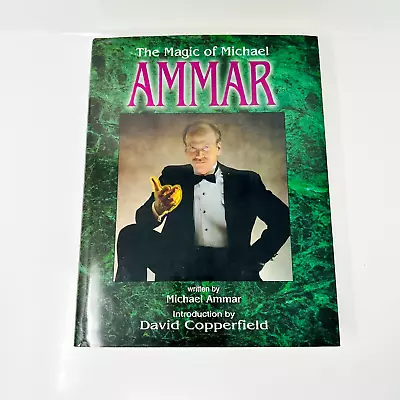 The Magic Of Michael Ammar By Michael Ammar Introduction By David Copperfield • $69.99