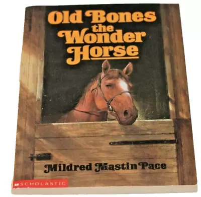 Old Bones The Wonder Horse Mildred Pace Illus Wesley Dennis Ca 80 Racing Kids Bk • $7.99